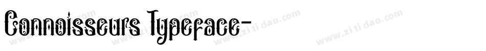 Connoisseurs Typeface字体转换